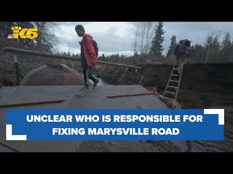 Unclear who is responsible for fixing Marysville community's only road after collapse