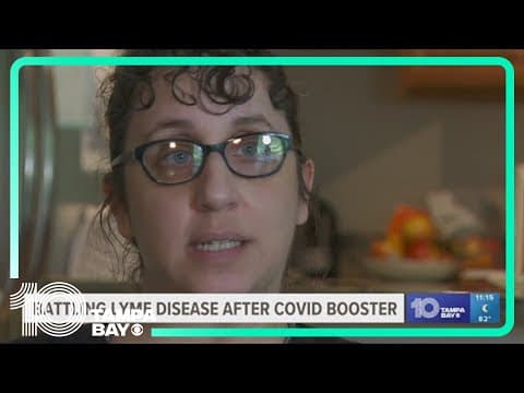 Tampa woman claims a COVID booster led to a late-stage Lyme disease diagnosis