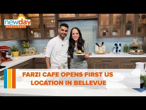 Farzi Cafe opens first US location in Bellevue - New Day NW