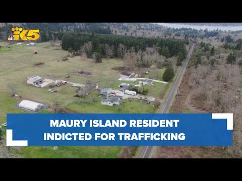 Maury Island resident indicted for human trafficking
