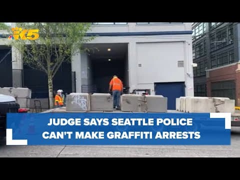 Judge says Seattle police can't make graffiti related arrests