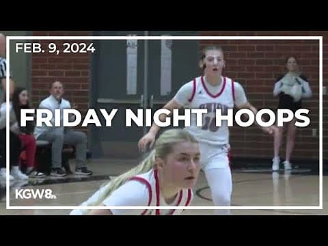 Friday Night Hoops: February 9, 2024
