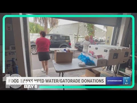 Tampa Bay area food banks have critical need for water, Gatorade donations