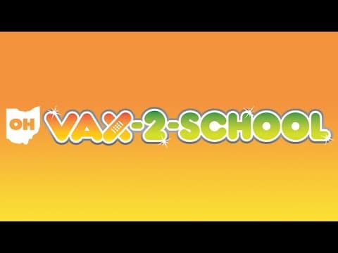 Ohio's Vax-2-School expands to include children ages 5-11