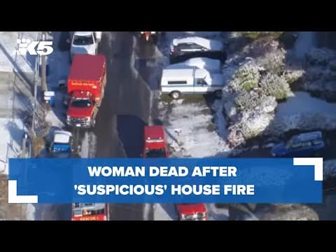 Woman dead after 'suspicious' house fire in Seattle