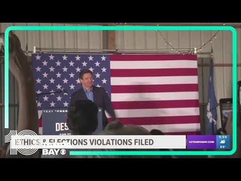 DeSantis addresses complaints of ethics, election violations