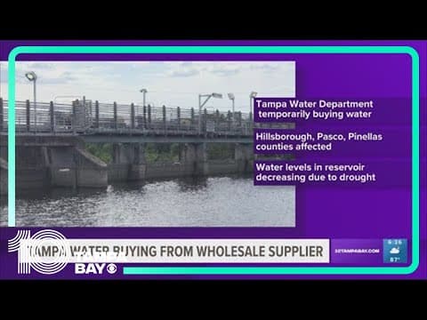 Tampa Water Department buys water from provider amid seasonal drought