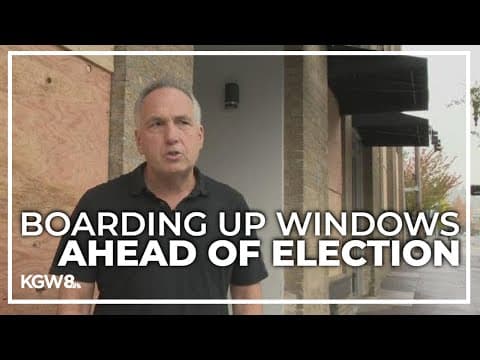 Downtown Portland businesses board up windows ahead of election