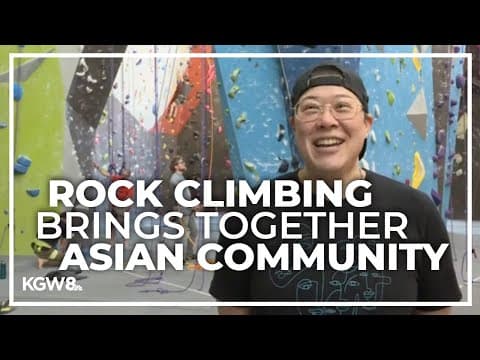 Climbers in Asian community come together for indoor rock climbing event