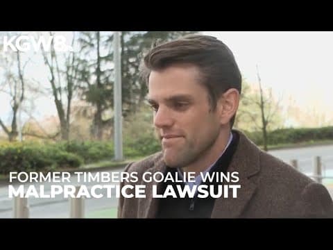 Jury sides with former Timbers goalie in medical malpractice lawsuit