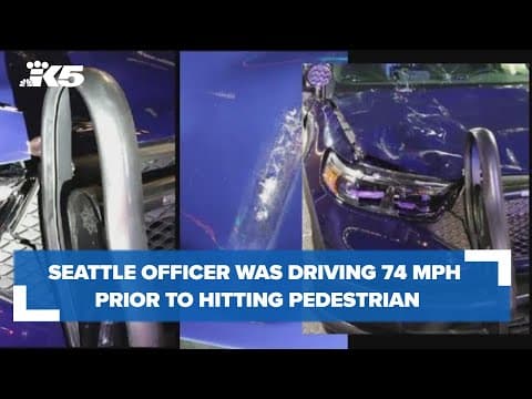 Seattle officer was driving 74 mph prior to police cruiser hitting, killing 23-year-old, report says