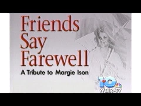 Friends Say Farewell: A Tribute to Margie Ison (1995)
