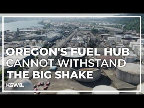 Concern mounts over earthquake vulnerabilities to Oregon’s fuel hub