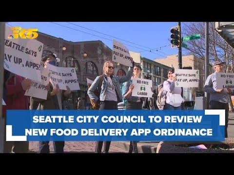 Seattle City Council to review 'catastrophic impacts' of food delivery app ordinance