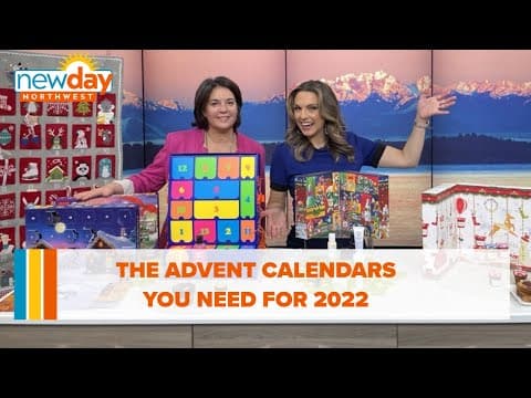 Countdown to Christmas: The advent calendars you need for 2022 - New Day NW