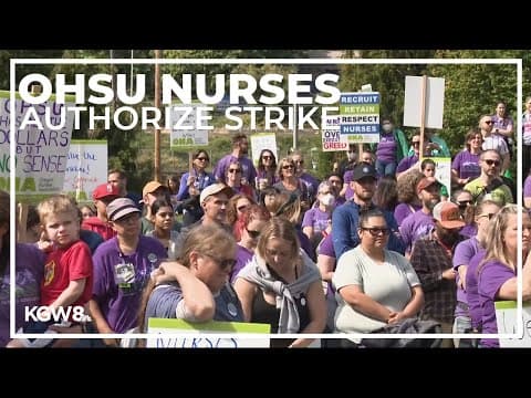 OHSU nurses vote to authorize strike if no deal is reached