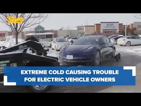 Extreme cold causing trouble for EV owners
