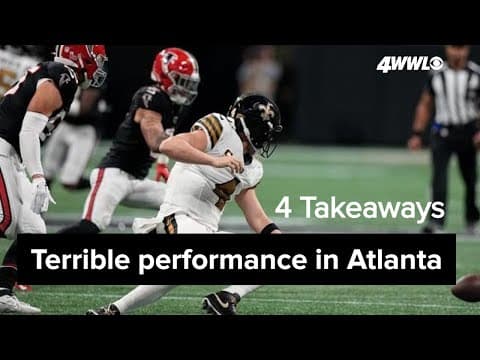 4 Takeaways from Saints terrible performance in Atlanta