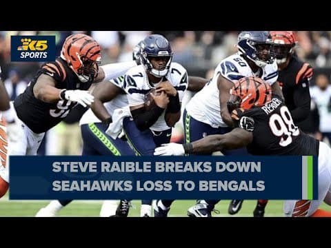 Steve Raible breaks down Seahawks' 17-13 loss to the Bengals
