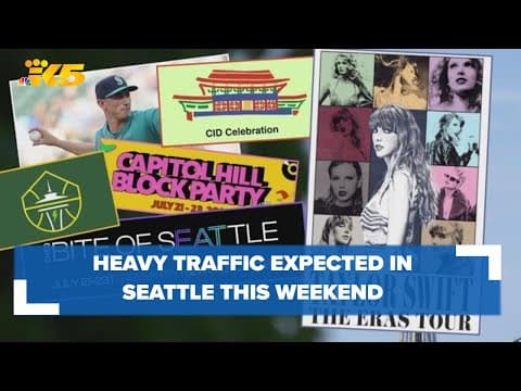 From construction to concerts, expect heavy traffic in Seattle this weekend