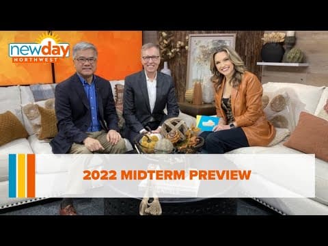 2022 midterm preview - New Day NW