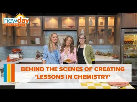 Behind the scenes of creating Apple TV's 'Lessons in Chemistry' - New Day NW