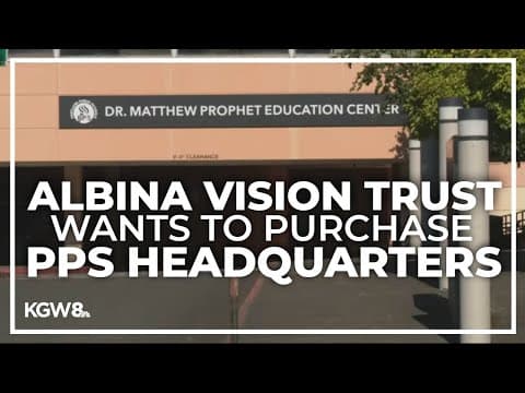 Albina Vision Trust proposes plan to acquire PPS headquarters