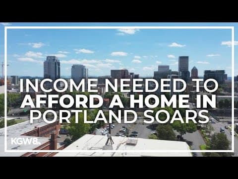 How much money is needed to comfortably afford a home in Portland?