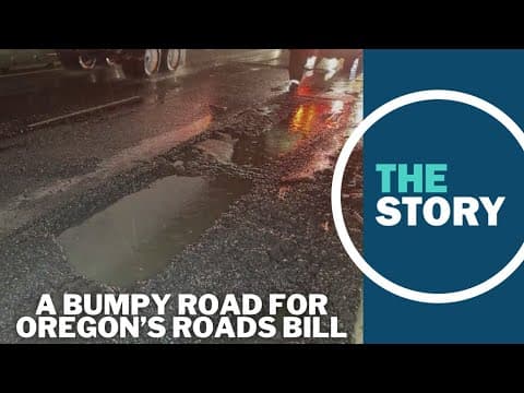 Oregon's much-anticipated roads bill appears dead. Lawmakers are working on a stopgap
