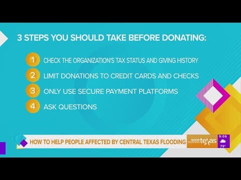 Want to support Texas flooding relief efforts? Follow these steps to protect your donation