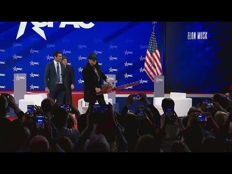 Elon Musk wields chainsaw to showcase work at CPAC conference