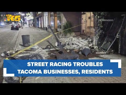 Street racing troubles Tacoma businesses, residents
