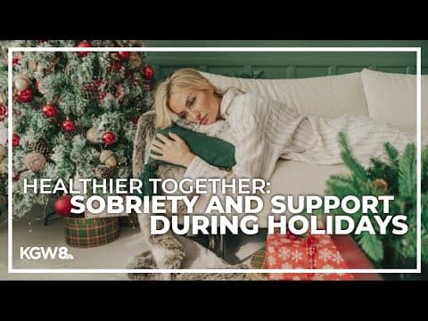 Staying sober through the holidays | Healthier Together