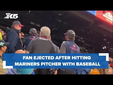 Fan ejected after hitting Mariners pitcher with ball