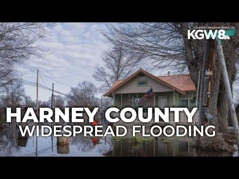 Harney County continues to struggle with widespread flooding