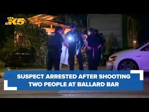 Suspect arrested in Ballard bar shooting
