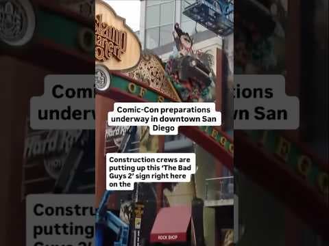 Comic-Con preparations underway in downtown San Diego