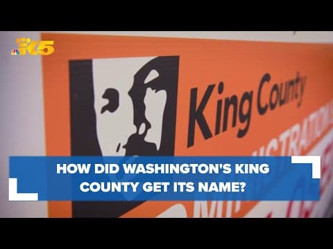 How was King County named?