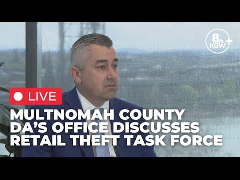 Multnomah County DA's Office discusses retail theft task force