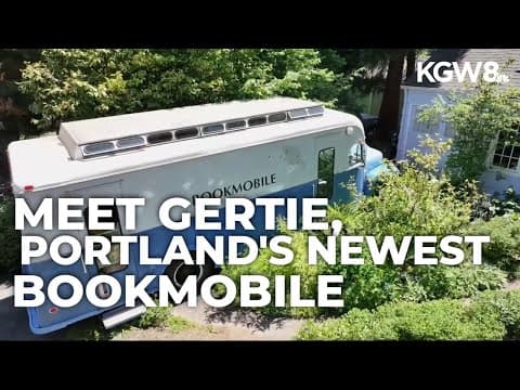 Vintage bookmobile gets a second life as free mobile library in Portland