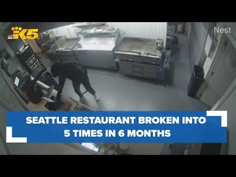 Seattle restaurant broken into 5 times after opening just 6 months ago