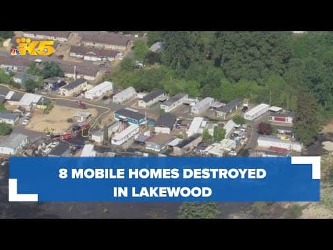 8 mobile homes destroyed in brush fire in Lakewood; residents evacuated