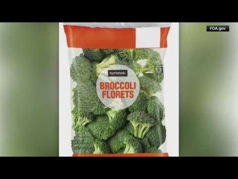 Potentially deadly broccoli sold at Walmarts in Texas and other states recalled
