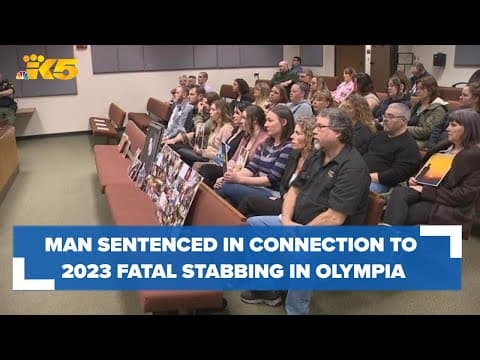 Member of Olympia family responsible for fatal 2023 stabbing sentenced to 15 years