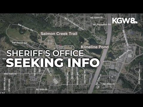 Deputies searching for man accused of grabbing woman on Salmon Creek Trail