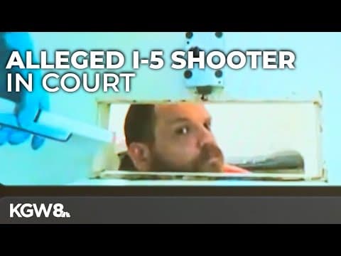 Suspect accused of shooting at cars on Interstate 5 makes first court appearance