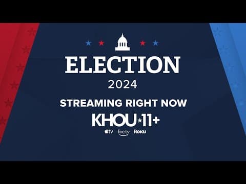 2024 Election results: Live KHOU 11 post-Election Day coverage