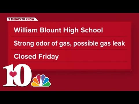 William Blount High School closing Friday due to 'strong odor of gas'