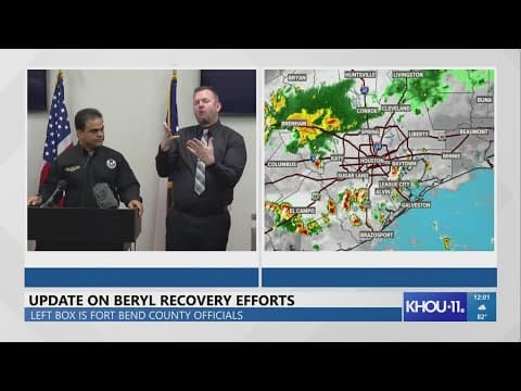 Fort Bend County gives update on recovery efforts after Hurricane Beryl