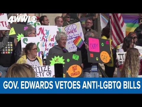 Gov. Edwards vetoes three anti-LGBTQ+ bills in conclusion to 2023 legislative session
